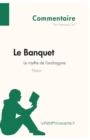 Image for Le Banquet de Platon - Le mythe de l&#39;androgyne (Commentaire)