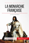Image for La monarchie francaise