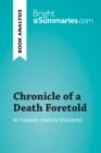 Image for Chronicle of a Death Foretold by Gabriel Garcia Marquez (Book Analysis): Detailed Summary, Analysis and Reading Guide