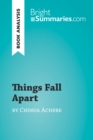 Image for Things Fall Apart by Chinua Achebe (Book Analysis): Detailed Summary, Analysis and Reading Guide