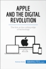 Image for Apple and the Digital Revolution: The firm at the cutting edge of technology.