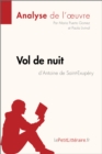 Image for Vol De Nuit d&#39;Antoine De Saint-Exupery (Analyse De L&#39;oeuvre)