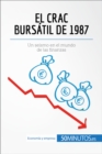 Image for El crac bursatil de 1987: Un seismo en el mundo de las finanzas