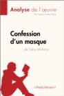 Image for Confession D&#39;un Masque De Yukio Mishima (Analyse De L&#39;oeuvre)