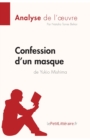 Image for Confession d&#39;un masque de Yukio Mishima (Analyse de l&#39;oeuvre)