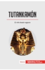 Image for Tutankam?n : El ni?o fara?n egipcio