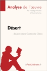 Image for Desert De Jean-Marie Gustave Le Clezio (Analyse De L&#39;oeuvre)