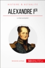 Image for Alexandre Ier: Le tsar europeen