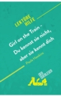 Image for Girl on the Train - Du kennst sie nicht, aber sie kennt dich von Paula Hawkins (Lekturehilfe) : Detaillierte Zusammenfassung, Personenanalyse und Interpretation