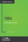 Image for 1984 de George Orwell (Analyse approfondie): Approfondissez votre lecture des romans classiques et modernes avec Profil-Litteraire.fr