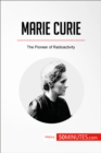Image for Marie Curie: the pioneer of radioactivity.