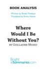 Image for Where Would I Be Without You? by Guillaume Musso (Book Analysis): Detailed Summary, Analysis and Reading Guide