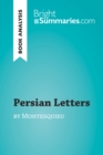 Image for Persian Letters by Montesquieu (Book Analysis): Detailed Summary, Analysis and Reading Guide