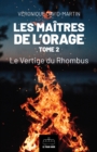 Image for Les Maitres de l&#39;orage - Tome 2: Le Vertige du Rhombus