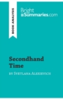 Image for Secondhand Time by Svetlana Alexievich (Book Analysis) : Detailed Summary, Analysis and Reading Guide