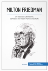 Image for Milton Friedman: Ein klassisch Liberaler &amp; Vertreter der freien Marktwirtschaft
