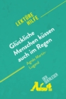 Image for Gluckliche Menschen kussen auch im Regen von Agnes Martin-Lugand (Lekturehilfe): Detaillierte Zusammenfassung, Personenanalyse und Interpretation