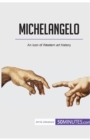 Image for Michelangelo : An icon of Western art history