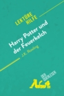 Image for Harry Potter und der Feuerkelch von J .K. Rowling (Lekturehilfe): Detaillierte Zusammenfassung, Personenanalyse und Interpretation.