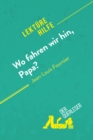 Image for Wo fahren wir hin, Papa? von Jean-Louis Fournier (Lekturehilfe): Detaillierte Zusammenfassung, Personenanalyse und Interpretation.