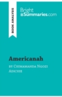 Image for Americanah by Chimamanda Ngozi Adichie (Book Analysis) : Detailed Summary, Analysis and Reading Guide