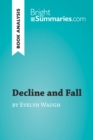 Image for Decline and Fall by Evelyn Waugh (Book Analysis): Detailed Summary, Analysis and Reading Guide