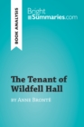Image for Tenant of Wildfell Hall by Anne Bronte (Book Analysis): Detailed Summary, Analysis and Reading Guide.
