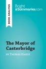 Image for Mayor of Casterbridge by Thomas Hardy (Book Analysis): Detailed Summary, Analysis and Reading Guide