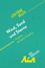 Image for Wind, Sand und Sterne von Antoine de Saint-Exupery (Lekturehilfe): Detaillierte Zusammenfassung, Personenanalyse und Interpretation.