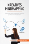 Image for Kreatives Mindmapping: Methoden zum kreativen Erstellen praktischer Mindmaps