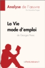 Image for La Vie mode d&#39;emploi de Georges Perec (Analyse de l&#39;oeuvre): Comprendre la litterature avec lePetitLitteraire.fr.