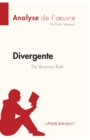 Image for Divergente de Veronica Roth (Analyse de l&#39;oeuvre)