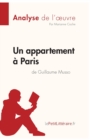 Image for Un appartement ? Paris de Guillaume Musso (Analyse de l&#39;oeuvre)