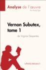 Image for Vernon Subutex, tome 1 de Virginie Despentes (Analyse de l&#39;oeuvre): Comprendre la litterature avec lePetitLitteraire.fr.