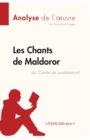 Image for Les Chants de Maldoror du Comte de Lautr?amont (Analyse de l&#39;oeuvre)