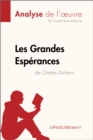 Image for Les Grandes Esperances de Charles Dickens (Analyse de l&#39;oeuvre): Comprendre la litterature avec lePetitLitteraire.fr.