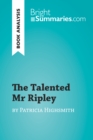 Image for Talented Mr Ripley by Patricia Highsmith (Book Analysis): Detailed Summary, Analysis and Reading Guide