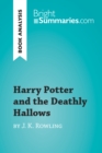 Image for Harry Potter and the Deathly Hallows by J. K. Rowling (Book Analysis): Detailed Summary, Analysis and Reading Guide