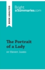Image for The Portrait of a Lady by Henry James (Book Analysis) : Detailed Summary, Analysis and Reading Guide