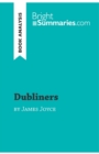 Image for Dubliners by James Joyce (Book Analysis) : Detailed Summary, Analysis and Reading Guide