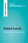 Image for Naked Lunch by William S. Burroughs (Book Analysis): Detailed Summary, Analysis and Reading Guide
