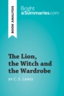 Image for Lion, the Witch and the Wardrobe by C. S. Lewis (Book Analysis): Detailed Summary, Analysis and Reading Guide