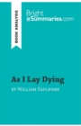 Image for As I Lay Dying by William Faulkner (Book Analysis) : Detailed Summary, Analysis and Reading Guide