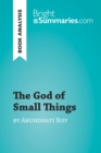 Image for God of Small Things by Arundhati Roy (Book Analysis): Detailed Summary, Analysis and Reading Guide