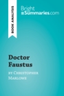 Image for Doctor Faustus by Christopher Marlowe (Book Analysis): Detailed Summary, Analysis and Reading Guide