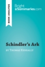Image for Schindler&#39;s Ark by Thomas Keneally (Book Analysis): Detailed Summary, Analysis and Reading Guide