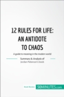 Image for Book Review: 12 Rules for Life by Jordan Peterson: A guide to meaning in the modern world