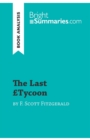 Image for The Last Tycoon by F. Scott Fitzgerald (Book Analysis) : Detailed Summary, Analysis and Reading Guide