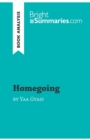 Image for Homegoing by Yaa Gyasi (Book Analysis) : Detailed Summary, Analysis and Reading Guide
