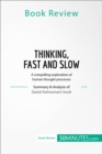 Image for Book Review: Thinking, Fast and Slow by Daniel Kahneman: A compelling exploration of human thought processes